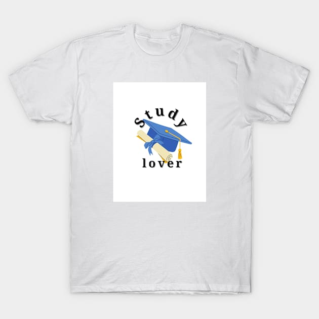 Study love T-Shirt by GS creative 